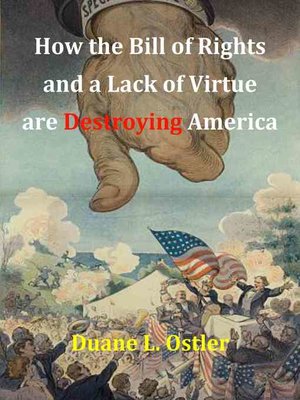 cover image of How the Bill of Rights and a Lack of Virtue are Destroying America
